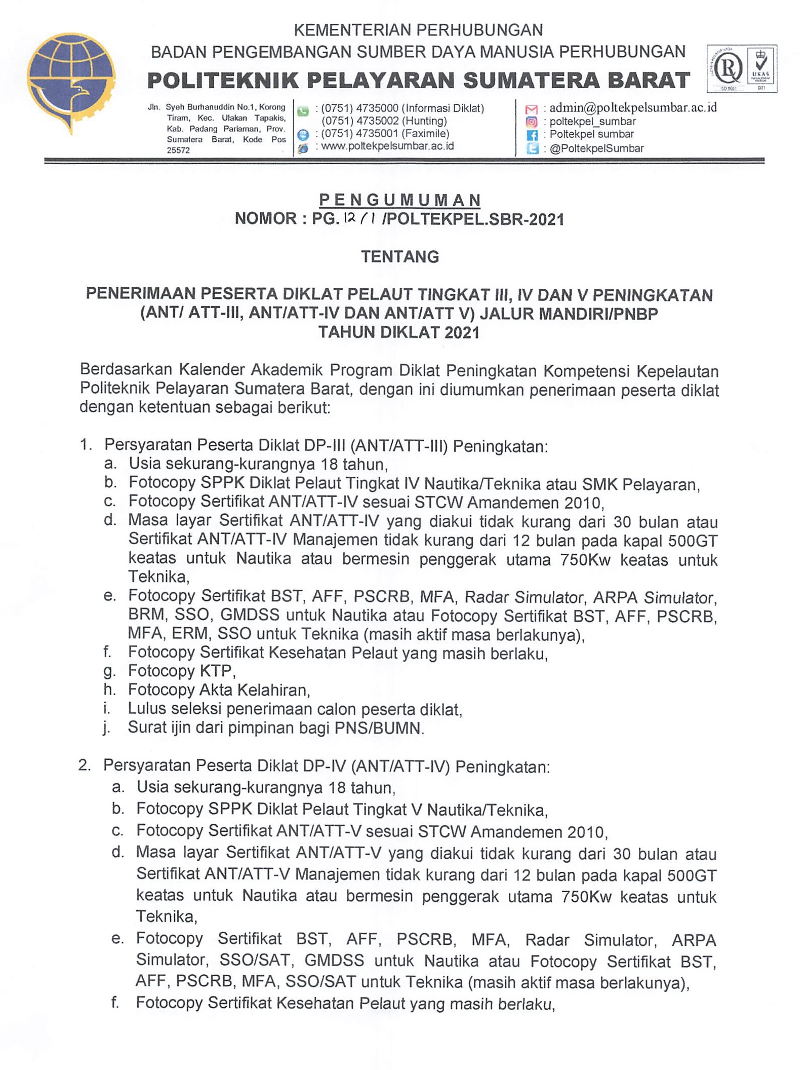 PENERIMAAN PESERTA DIKLAT PELAUT TINGKAT III, IV DAN V PENINGKATAN (ANT_ ATT-III, ANT_ATT-IV DAN ANT_ATT V) (JALUR MANDIRI/PNBP) TAHUN DIKLAT 2021