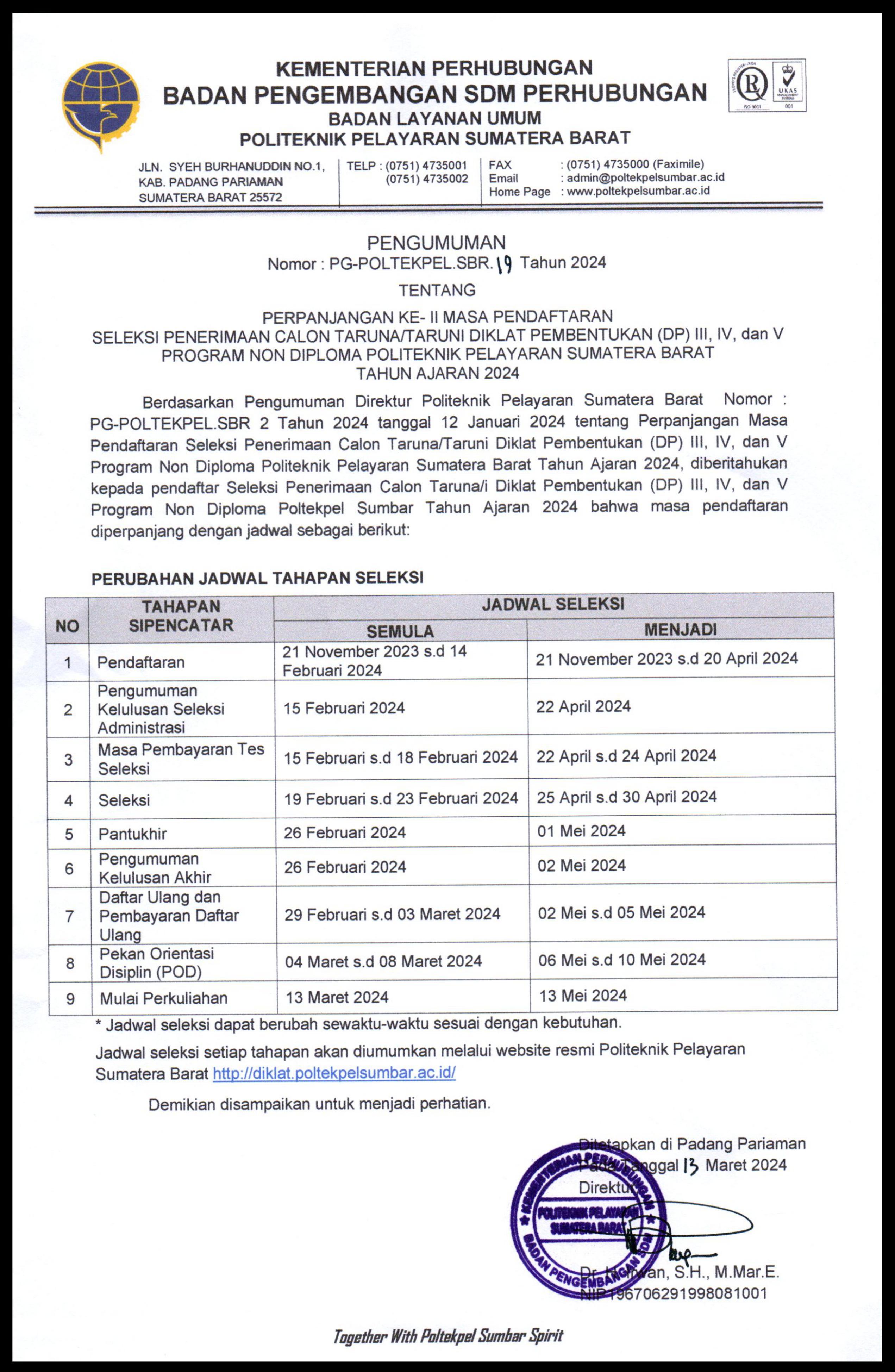 Pengumuman  Perpanjangan Ke-II Masa Pendafatran Seleksi Penerimaan Calon Taruna/Taruni Diklat Pembentukan (DP) III,IV, dan V Program Non Diploma Politeknik Pelayaran Sumatera Barat Tahun Ajaran 2024