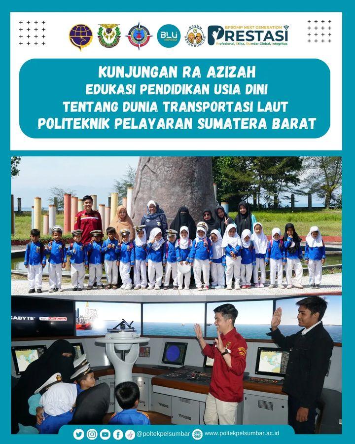 GENCARKAN WISATA EDUKASI MARITIM, RA AZIZAH KUNJUNGI POLTEKPEL SUMBAR