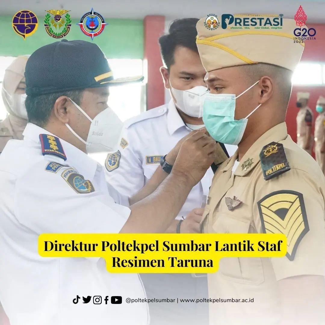 DIREKTUR POLTEKPEL SUMBAR LANTIK STAF RESIMEN TARUNA