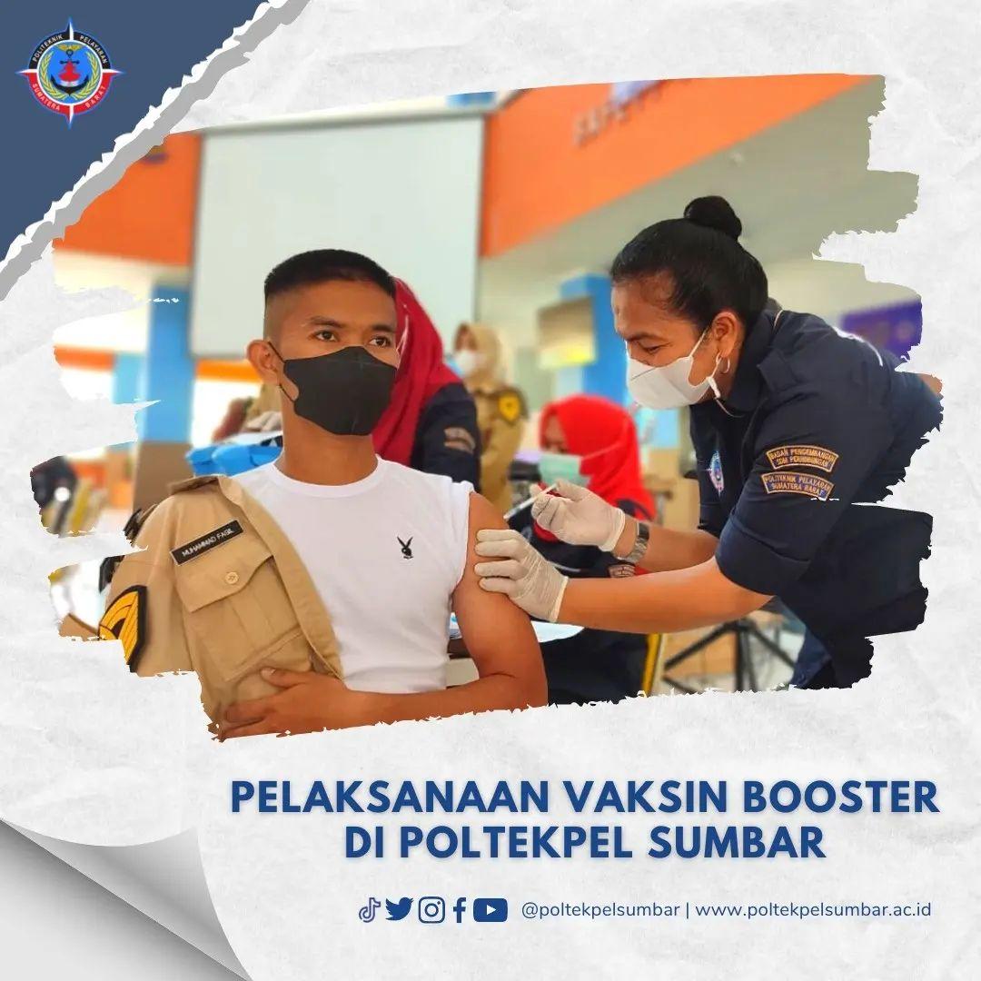 PELAKSANAAN VAKSIN BOOSTER DI LINGKUNGAN POLTEKPEL SUMBAR