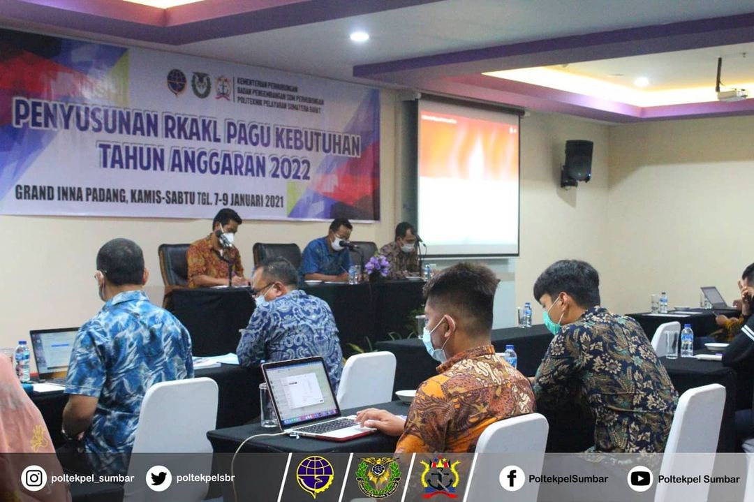 PENYUSUNAN RKAKL PAGU ANGGARAN TAHUN 2022 POLTEKPEL SUMBAR