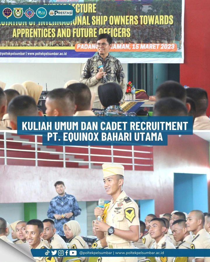 PT. EQUINOX BAHARI UTAMA ADAKAN KULIAH UMUM DAN REKRUTMEN CADET POLTEKPEL SUMBAR