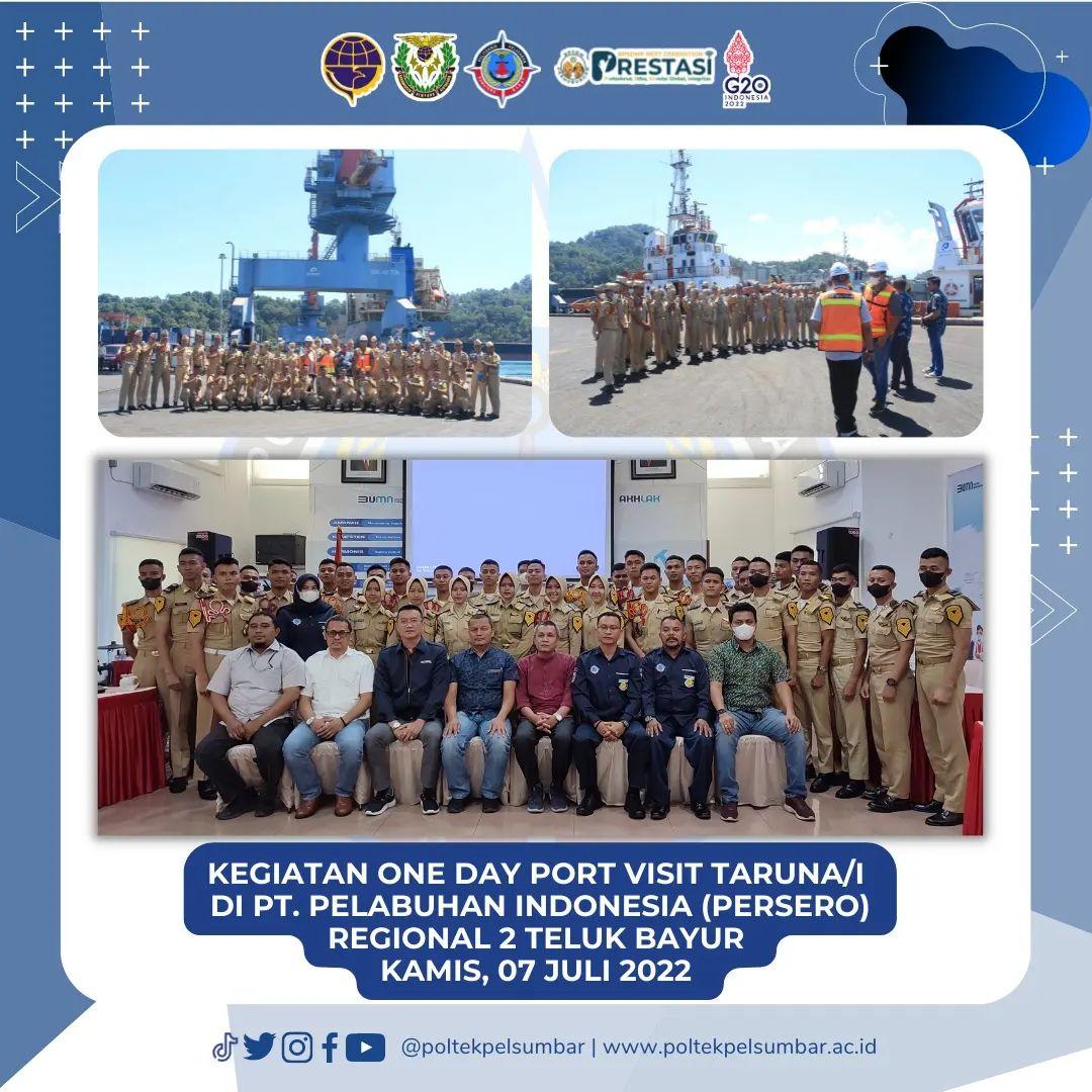 TARUNA/I D-IV TRANSPORTASI LAUT POLTEKPEL SUMBAR IKUTI ONE DAY PORT VISIT KE PELABUHAN TELUK BAYUR