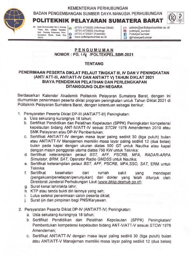 PENERIMAAN PESERTA DIKLAT PELAUT TINGKAT III, IV DAN V PENINGKATAN (ANT_ ATT-III, ANT_ATT-IV DAN ANT_ATT V) TAHUN DIKLAT 2021 (BIAYA PENDIDIKAN, PELATIHAN DAN PERLENGKAPAN DITANGGUNG NEGARA)